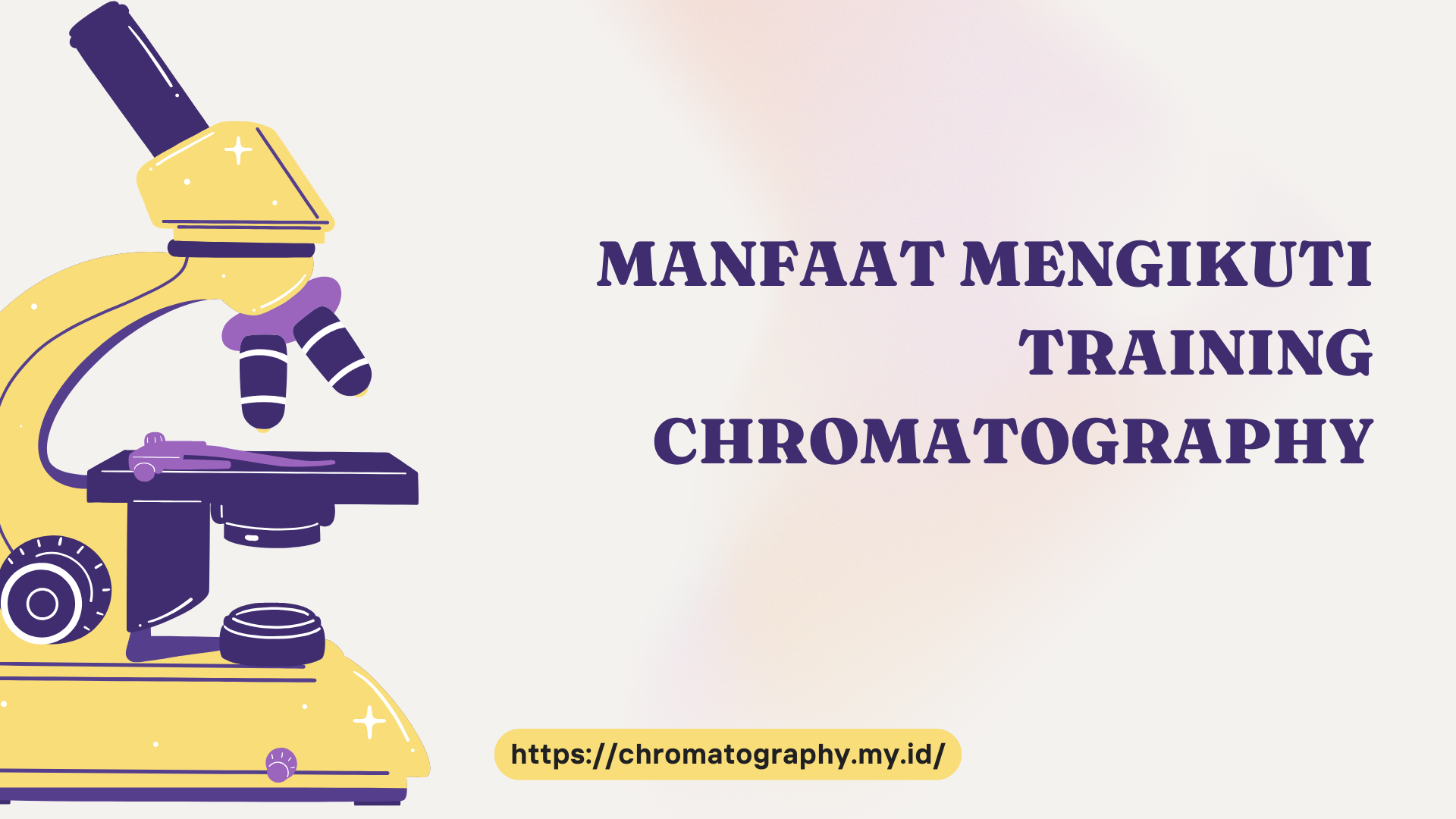 PELATIHAN MANFAAT MENGIKUTI TRAINING CHROMATOGRAPHY JAKARTA
