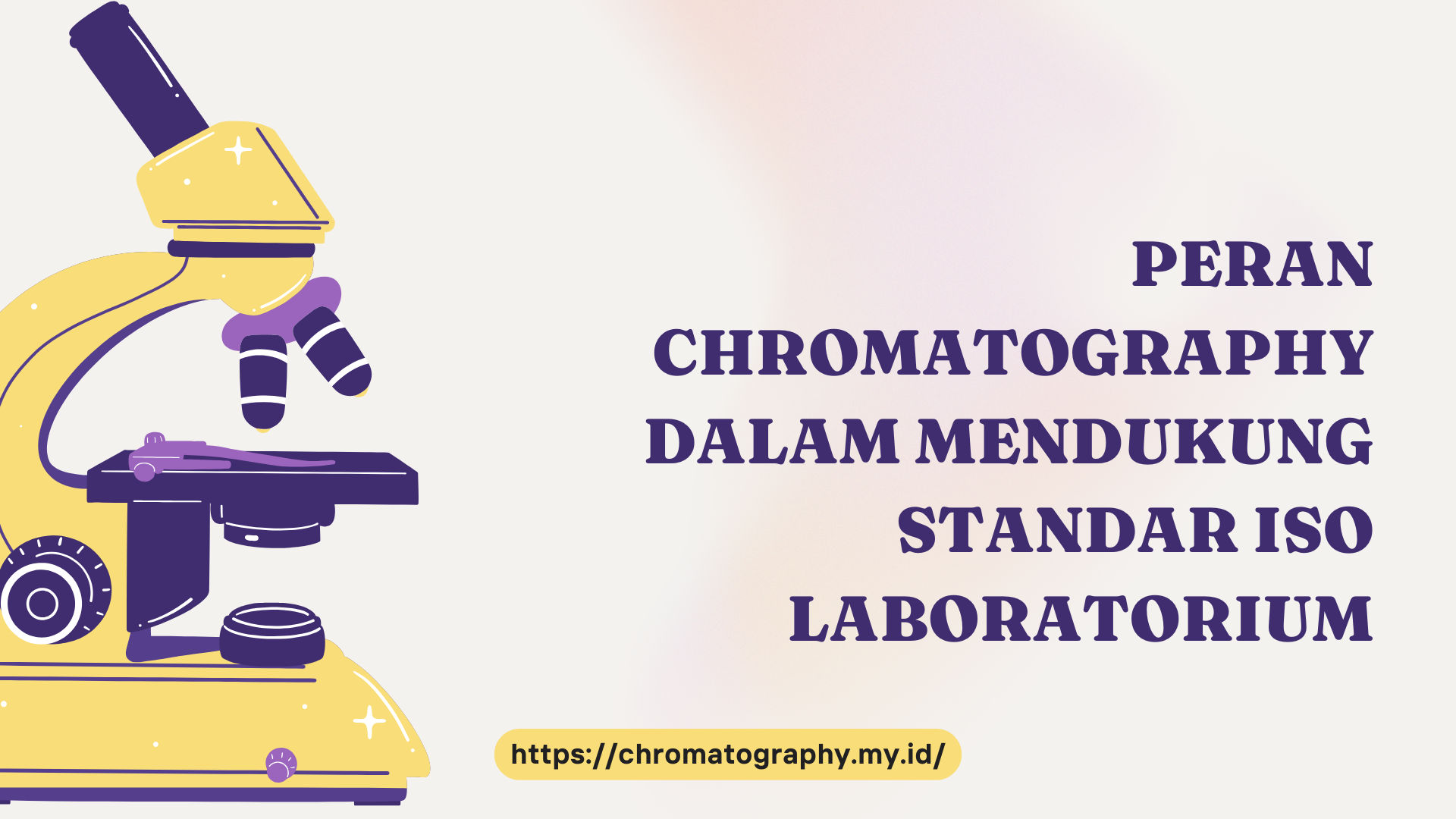 PELATIHAN PERAN CHROMATOGRAPHY DALAM MENDUKUNG STANDAR ISO LABORATORIUM JAKARTA