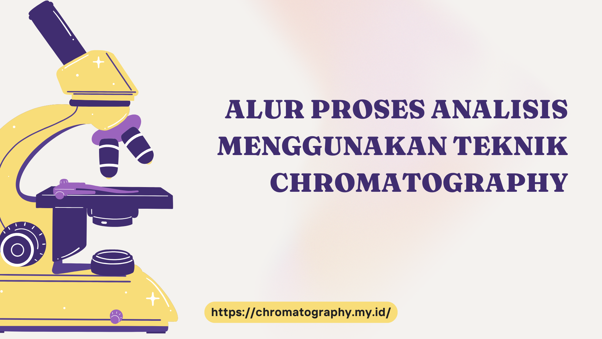 PELATIHAN ALUR PROSES ANALISIS MENGGUNAKAN TEKNIK CHROMATOGRAPHY JAKARTA